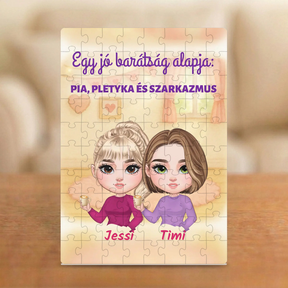 Egy jó barátság alapja: pia, pletyka és szarkazmus – vicces barátnős puzzle két figurával és nevekkel