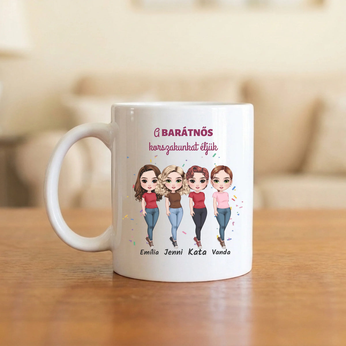 A barátnős korszakunkat éljük – trendi barátnős bögre 2–5 figurával és nevekkel