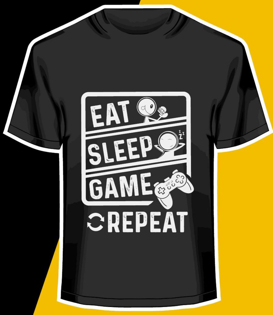 Eat-Sleep-Game-Repeat,  Gaming t shirts, T shirt Design Idea,